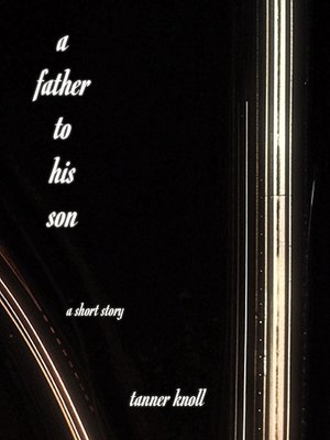 cover image of A Father to His Son